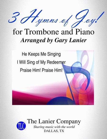 3 HYMNS OF JOY (for Trombone And Piano With Score/Parts)